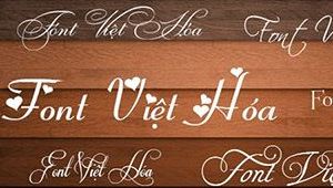 Tổng hợp các bộ font chữ việt hóa đẹp nhất cho Photoshop